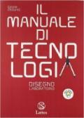 Il manuale di tecnologia. Settori produttivi-Disegno e laboratorio. Volume unico. Con CD. Con espansione online