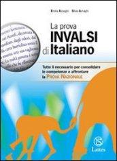 La prova INVALSI di italiano. Senza soluzioni. Per la Scuola media