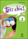 Très chic! Con Boite à outils. Per la Scuola media. Con CD Audio: 1