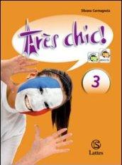 Très chic. Per la Scuola media!. Con CD Audio