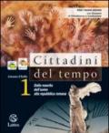 Cittadini del tempo. Per le Scuole superiori