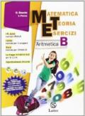 Matematica teoria esercizi. Aritmetica B-Geometria B. Con quaderno INVALSI. Per la Scuola media. Con espansione online