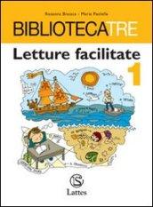 Bibliotecatre. Letture facilitate. Per la Scuola media. Con espansione online: 1