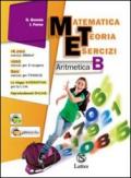 MATEMATICA TEORIA ESERCIZI ARITMETICA B + IL MIO QUADERNO INVALSI 2
