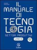 MANUALE DI TECNOLOGIA SETTORI PRODUTTIVI