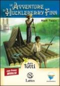 Le avventure di Huckleberry Finn. Con prove INVALSI