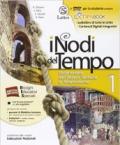 I nodi del tempo e carte storiche 1-Le antiche civiltà-Cittadinanza e costituzione-Quaderno delle competenze... Per le Scuola media. Con DVD. Vol. 1: Dalla caduta dell'impero romano al Rinascimento.