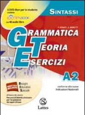 Grammatica teoria esercizi. Vol. A2: Sintassi.
