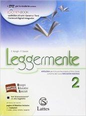 Leggermente. Con La letteratura-Libro delle competenze. Con DVD-ROM. Con e-book. Con espansione online. Vol. 2