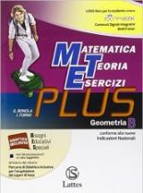 Matematica teoria esercizi. Plus. Con DVD. Con e-book. Con espansione online. Vol. 2: Geometria.