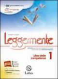 Leggermente libro delle comptenze. Per le Scuole superiori