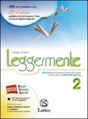 LEGGERMENTE VOL. 2+ LA LETTERATURA + LIBRO DELLE COMPETENZE 2