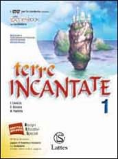 Terre incantate. Per le Scuole superiori ROM. Con DVD