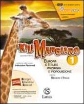 Kilimangiaro. Mi preparo per l'interrogazione-Quaderno INVALSI. Europa e Italia: paesaggi e popolazione. Con DVD. Con espansione online