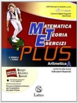 Matematica teoria esercizi. Plus. Con DVD. Con e-book. Con espansione online. Vol. 1: Aritmetica-tavole numeriche-Mi preparo per interrogazione-Quaderno competenze online.