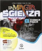 La magia della scienza. Vol. A-B-C-D. Con Mi preparo per interrogazione-Quad. competenze online. Con DVD. Con e-book. Con espansione online