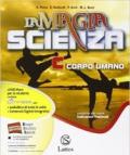 La magia della scienza. Per la Scuola media. Con DVD. Con e-book. Con espansione online vol.3