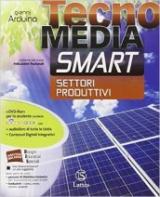 Tecnomedia smart. Settori produttivi-Mi preparo. Con DVD. Con e-book. Con espansione online