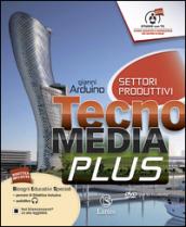 Tecnomedia plus. Settori produttivi. Tavole illustrate-Mi preparo. Per la Scuola media. Con DVD-ROM. Con e-book. Con espansione online