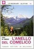 L'anello del Comelico. Con cartina