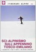 Sci-alpinismo nell'Appennino tosco emiliano. Con cartina