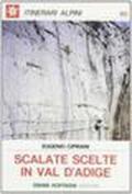 Scalate scelte in val d'Adige