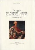 Carteggio San Nicandro-Carlo III. Il periodo della reggenza (1760-1767)