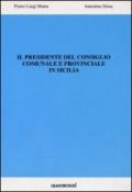 Il presidente del consiglio comunale e provinciale in Sicilia