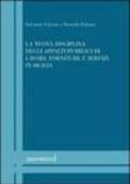 La nuova disciplina degli appalti pubblici di lavori, forniture e servizi in Sicilia. Volume di aggiornamento: «Le novità negli appalti pubblici in Sicilia...»