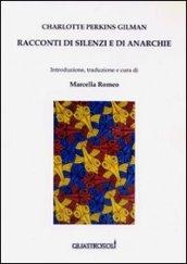 Racconti di silenzi e di anarchie