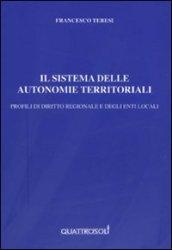 Il sistema delle autonomie territoriali. Profili di diritto regionale e degli enti locali