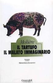 Il tartufo - Il malato immaginario (Ennesima)