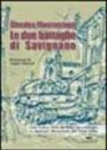 Le due battaglie di Savignano. Linea gotica 1944: dal Rubicone a Bologna. La mancata liberazione del nord Italia