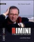 Rimini: Il romanzo vent'anni dopo - 1985/2005