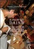 Il Palio del daino e gli antichi mestieri