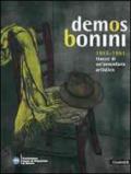 Demos Bonini 1915-1991. Tracce di un'avventura artistica