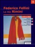 La mia Rimini. Ediz. italiana, inglese e francese: 1