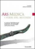 Ars medica - I ferri del mestiere: La domus 'del chirurgo' di Rimini e la chirurgia nell'antica Roma