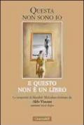 Questa non sono io. E questo non è un libro. Le intuizioni di Mashall McLuhan rivisitate da Aldo Vincent quarant'anni dopo