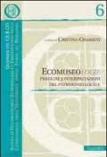 Ecomuseologie: Pratiche e interpretazioni del patrimonio locale (Quaderni del CE.R.CO.)