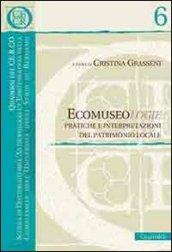 Ecomuseologie: Pratiche e interpretazioni del patrimonio locale (Quaderni del CE.R.CO.)