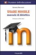 Usare Moodle. Manuale di didattica