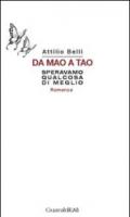 Da Mao a Tao. Speravamo qualcosa di meglio