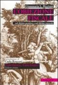 L'obiezione fiscale: Nel diritto positivo e nel diritto naturale (Tasse giuste, tasse inique?)