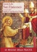 San Francesco. Traduzione delle regule et vita minorum fratrum