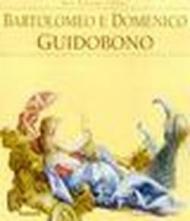 Bartolomeo e Domenico Guidobono