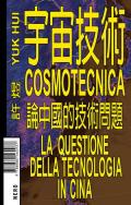 Cosmotecnica. La questione della tecnologia in Cina