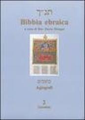 Bibbia ebraica. Agiografi. Testo ebraico a fronte