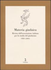 Materia giudaica. Rivista dell'Associazione italiana per lo studio del giudaismo. Atti del XVI Convegno internazionale dell'AISG (Gabicce Mare, 1-3 ottobre 2002)