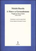 A Sion e a Gerusalemme. Viaggio in Terra Santa (1521-1523)